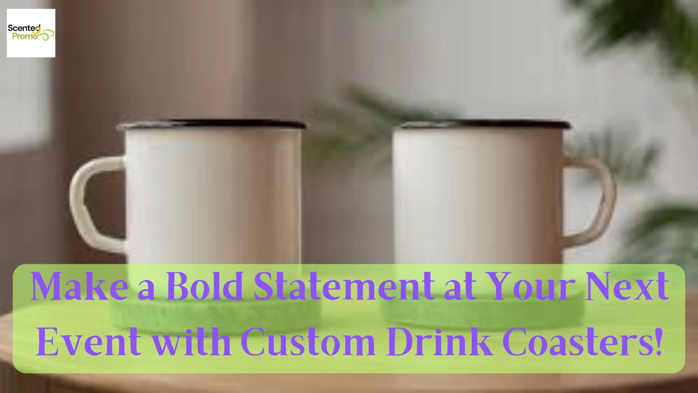 Bold Statement at Your Next Event with Custom Drink Coasters
